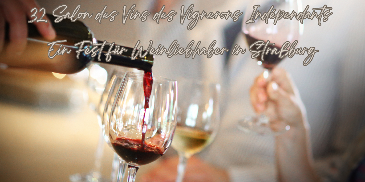 Ein Fest für Weinliebhaber in Straßburg